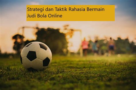 Gambar strategi bermain judi bola online